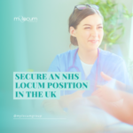 How to Secure an NHS Locum Position in the UK